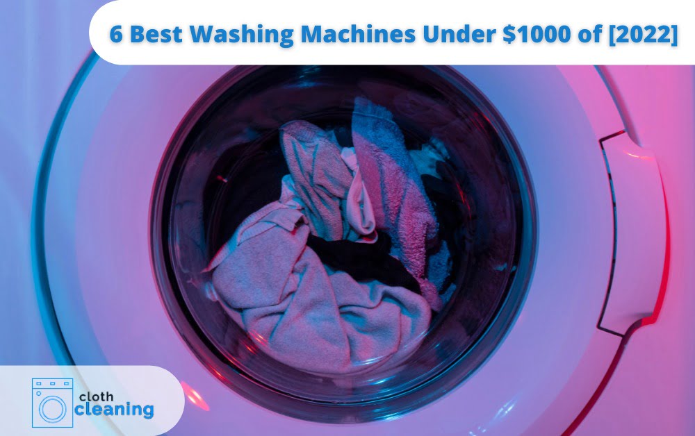 best washing machine under $1000